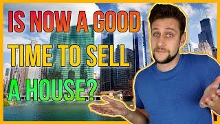 Chicago is Now a Good Time to Sell a House? (Top Reasons to Consider)