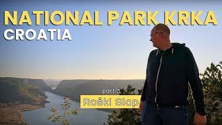 National Park Krka: Stunning Views of Roški Slap (Part 3/3)