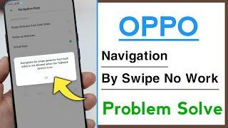 OPPO Navigation Buttons Swipe Gestures Not Working Problem Solve