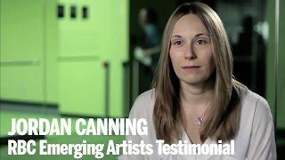 Jordan Canning Testimonial | RBC Emerging Artists Project 2015