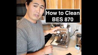 Step by Step  "Clean Me" - Breville Barista Express BES 870