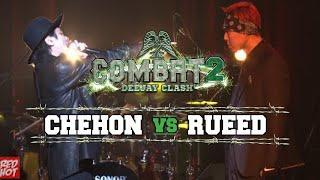 COMBAT2  "CHEHON vs RUEED" -DEEJAY CLASH- Short Ver.