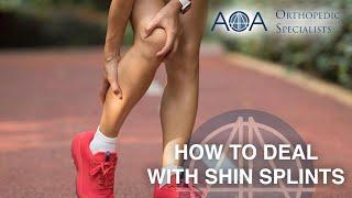 AOA Orthopedic Specialists - Dr. Don Stewart - How to Deal with Shin Splints