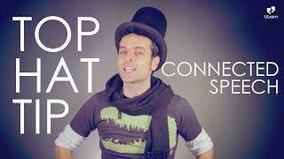 ULearn TOP HAT TIP: Connecting Speech