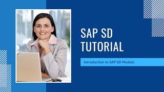 SAP SD Tutorial for Beginners | Introduction to SAP SD Modules | SAP SD Overview