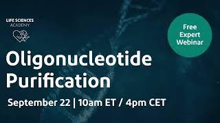 Oligonucleotide Purification #LifeSciencesAcademy