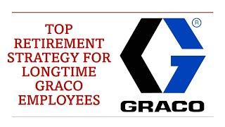 Retirement strategy for Graco employees - NET UNREALIZED APPRECIATION