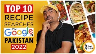 Top 10 Recipe Searches in Pakistan | Google 2022 Year in Search Official Results