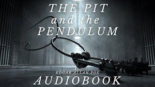 The Pit and the Pendulum by Edgar Allan Poe - Full Audiobook | Spooky Bedtime Stories 