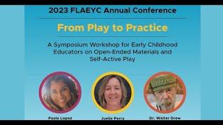 FLAEYC Symposium & Play Space 2023 (Full Length)