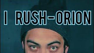 I Rush-Orión (Official Video)