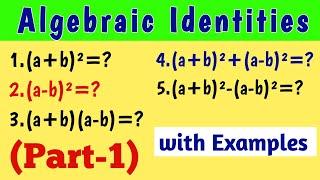 Algebraic Identities (Part-1) || Identities with Examples || #algebraicidentities