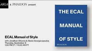 AIGA And Phaidon Present: ECAL Manual Of Style