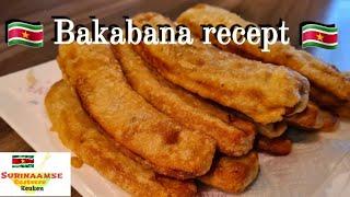  Surinaamse Bakabana recept - Surinam Fried Banana recipe