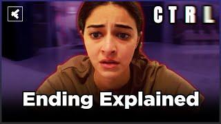 CTRL Ending Explained English | 2024 Netflix Ananya Panday Movie