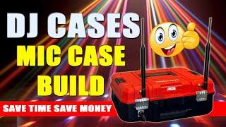 DJ Flight Case - Wireless Mic Build - Save Time, Save Money