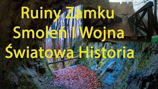 Ruiny Zamku Smoleń I Wojna Światowa Historia