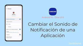 Cambiar el Sonido de Notificación de una Aplicación - Samsung [Android 14 - One UI 6]