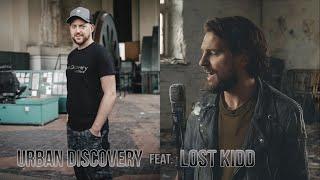 Der Lost Place Song | Urban Discovery feat. Lost KIdd