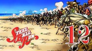 Steel Ball Run - Episode 12: The True Mans World