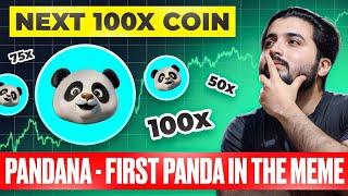 Pandana - Next Meme Coin to Explode  / First Panda in the Meme