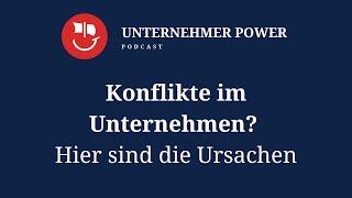 Konfliktfrei Führen: 5 Ursachen für Konflikte im Unternehmen und wie du sie löst