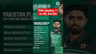 Pak playing 11 vs nz||Pak vs Nz 3rd ODI