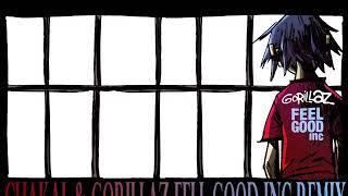 chakal & gorillaz fell good inc remix