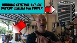 Can I run central A/C on Backup Generator Power?