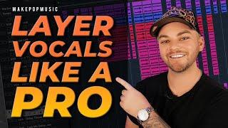 HOW and WHY To Layer Pop Vocals! (Remote Vocal Production Tips)