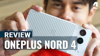 OnePlus Nord 4 review