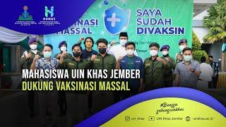 Mahasiswa UIN KHAS Jember Dukung vaksinasi Massal