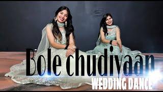 Bole Chudiyaan/Sangeet Choreography/Wedding Dance/Bride Dance/Choreograph By Ankita Bisht/Easy Steps