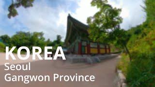 KOREA 2019: Seoul & Gangwon Province