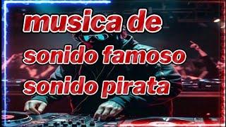 musica de sonido famoso y pirata