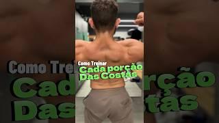 Como treinar cada porção das costas! Como treinar costa! #short #shorts #treinodecostas #gym