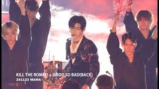 241123 장하오 킬더로미오 + 굿쏘배드(백버전) 마마 ZHANGHAO KILL THE ROMEO + GOOD SO BAD(BACK ver.)  MAMA