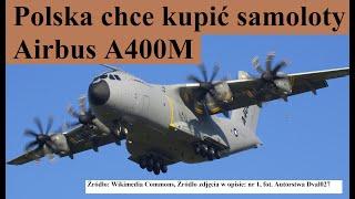 Polska chce kupić samoloty A400M