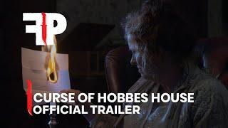 Curse of Hobbes House | Official Trailer | FearPix