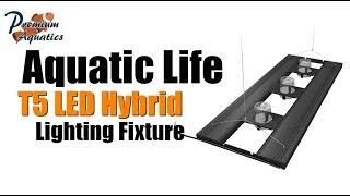 Aquatic Life T5 LED Hybrid Lighting Fixture for Reef Tanks