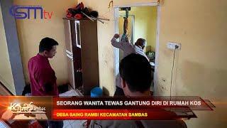 CSMTV #HEBOH..WANITA MUDA TEWAS GANTUNG DIRI DI RUMAH KOS