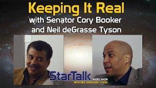 Keeping It Real with Senator Cory Booker and Neil deGrasse Tyson