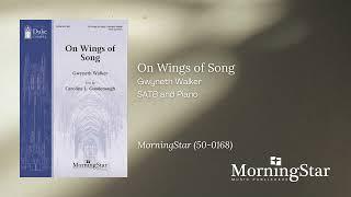 On Wings of Song by Gwyneth Walker - Still Video