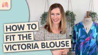 How to fit the Victoria Blouse | Minerva Exclusive Patterns | Fitting Tutorial