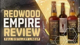 Is Redwood Empire Worth It?  Full Distillery Review