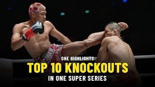 Top 10 Knockouts | ONE Super Series | ONE Highlights