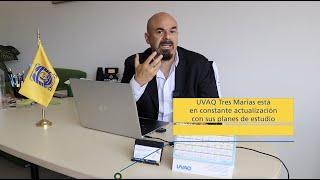 UVAQ Tres Marías y su apuesta por el futuro