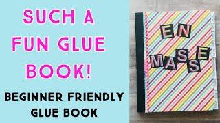 En Masse Glue Book️SO FUN!! Great for beginners and people of all ages!