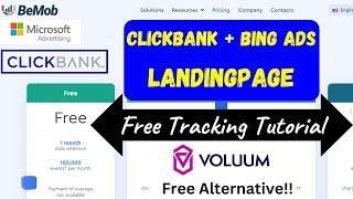 ClickBank BeMob Microsoft Ads Tracking Tutorial Using Landing Page