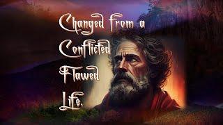 Changed from a Conflicted Flawed Life - November 3 2024